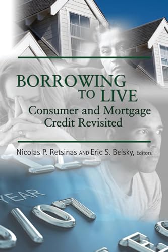 Stock image for Borrowing to Live: Consumer and Mortgage Credit Revisited (James A. Johnson Metro) for sale by BooksRun