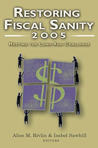 Beispielbild fr Restoring Fiscal Sanity 2005: Meeting the Long-Run Challenge [Paperback] zum Verkauf von MyLibraryMarket