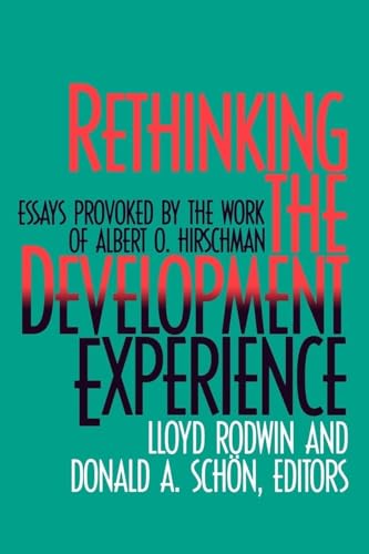 Beispielbild fr Rethinking the Development Experience: Essays Provoked by the Work of Albert O. Hirschman zum Verkauf von Wonder Book