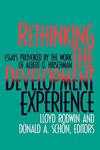 Beispielbild fr Rethinking the Development Experience : Essays Provoked by the Work of Albert O. Hirschman zum Verkauf von Better World Books