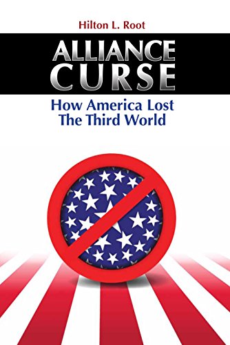 Beispielbild fr Alliance Curse : How America Lost the Third World zum Verkauf von Better World Books