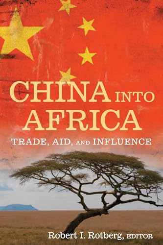 Imagen de archivo de China into Africa: Trade, Aid, and Influence a la venta por Textbooks_Source