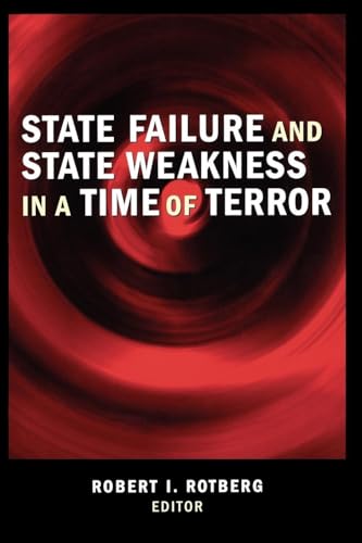 Imagen de archivo de State Failure and State Weakness in a Time of Terror a la venta por St Vincent de Paul of Lane County