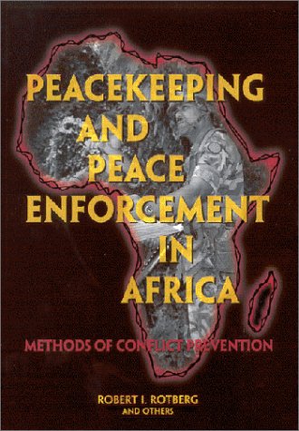 Imagen de archivo de Peacekeeping and Peace Enforcement In Africa: Methods of Conflict Prevention a la venta por 3rd St. Books