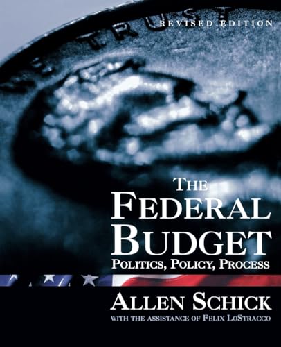 Beispielbild fr The Federal Budget : Politics, Policy, Process zum Verkauf von Better World Books