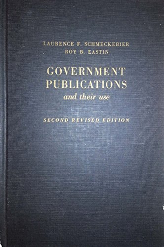 Beispielbild fr Government Publications and Their Use zum Verkauf von Better World Books