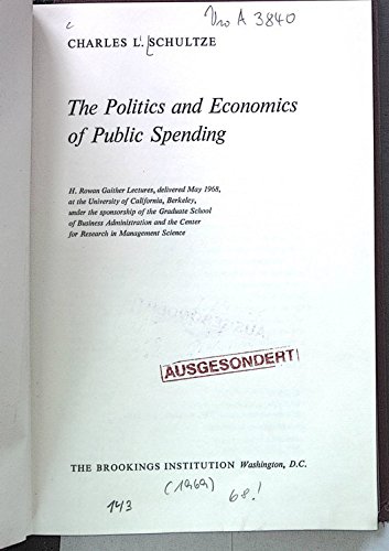 9780815777526: Politics and Economics of Public Spending