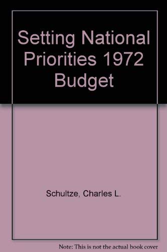 Beispielbild fr Setting National Priorities : The 1972 Budget zum Verkauf von Dunaway Books