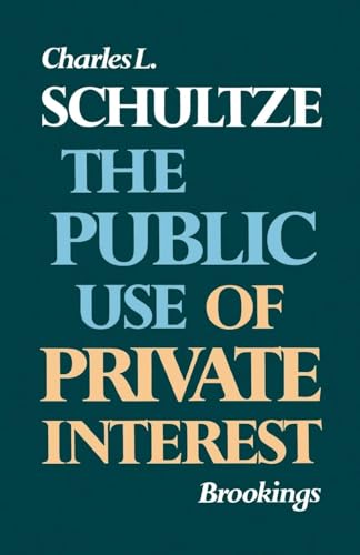 Beispielbild fr The Public Use of Private Interest (Miscellany of History No. 5) zum Verkauf von BooksRun