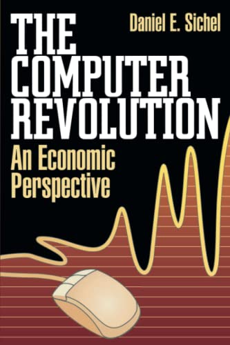 Imagen de archivo de The Computer Revolution : An Economic Perspective a la venta por Better World Books