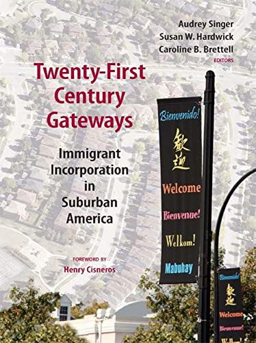 9780815779261: Twenty-First Century Gateways: Immigrant Incorporation in Suburban America (James A. Johnson Metro Series)