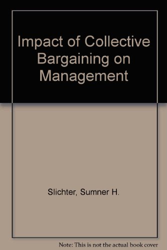 Stock image for The Impact of Collective Bargaining on Management for sale by ThriftBooks-Atlanta