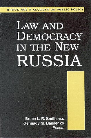 Imagen de archivo de Law and Democracy in the New Russia (Brookings Dialogues on Public Policy) a la venta por Wonder Book