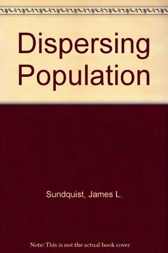 Stock image for Dispersing Population-What America Can Learn From Europe for sale by General Eclectic Books