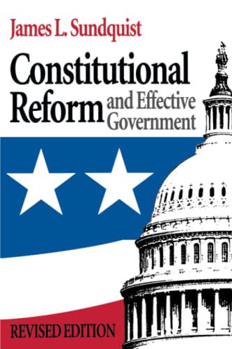 Imagen de archivo de Constitutional Reform and Effective Government (Institutional Studies) a la venta por AwesomeBooks
