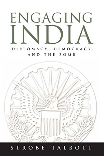 Stock image for Engaging India: Diplomacy, Democracy, and the Bomb for sale by GF Books, Inc.