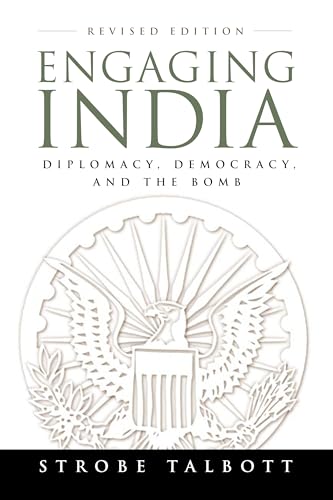 Beispielbild fr Engaging India : Diplomacy, Democracy, and the Bomb zum Verkauf von Better World Books