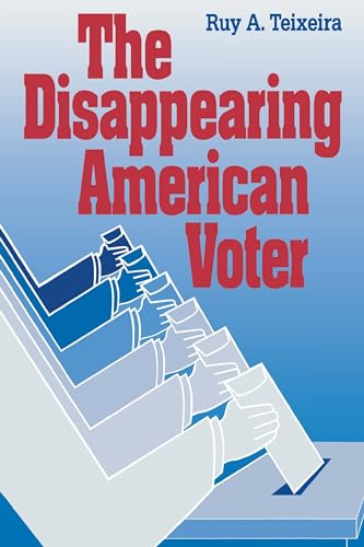 Beispielbild fr The Disappearing American Voter zum Verkauf von Wonder Book