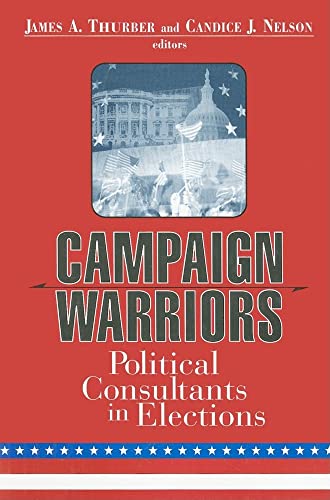 9780815784548: Campaign Warriors: Political Consultants in Elections