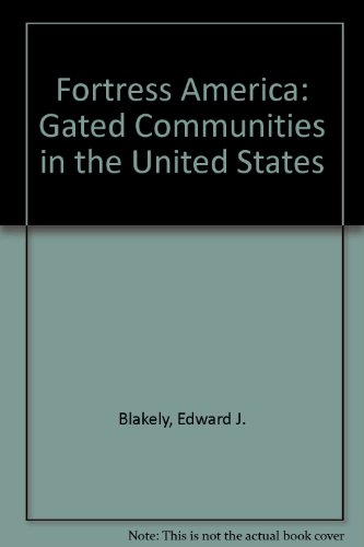 9780815791072: Fortress America: Gated Communities in the United States