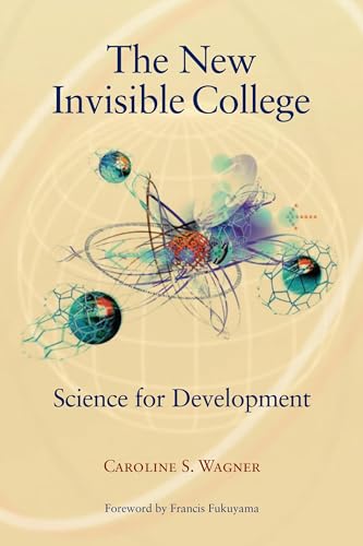 Beispielbild fr The New Invisible College : Science for Development zum Verkauf von Better World Books