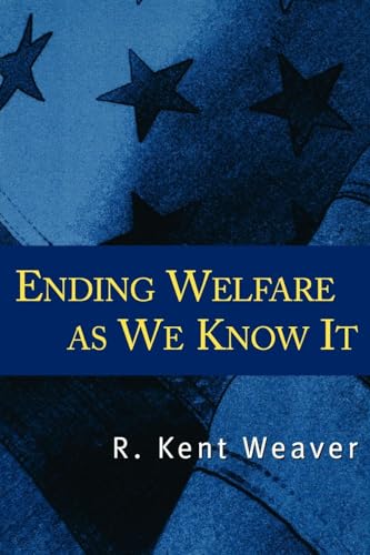 Stock image for Ending Welfare as We Know It for sale by Once Upon A Time Books