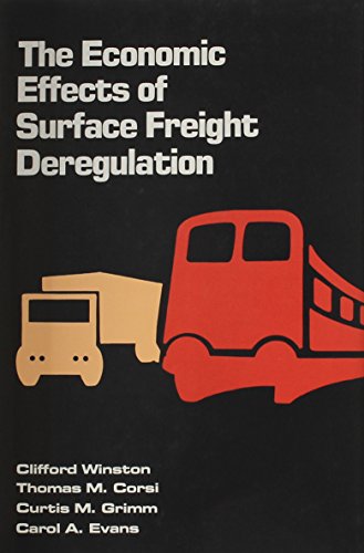 Beispielbild fr The Economic Effects of Surface Freight Deregulation zum Verkauf von Wonder Book