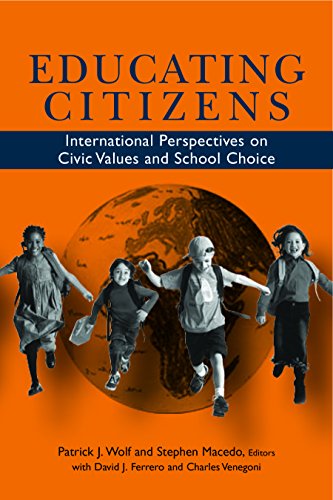 Stock image for Educating Citizens : International Perspectives on Civic Values and School Choice for sale by Better World Books