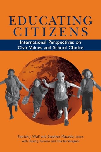 Imagen de archivo de Educating Citizens : International Perspectives on Civic Values and School Choice a la venta por Better World Books: West