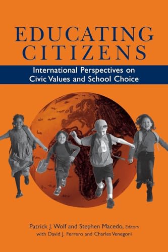 Stock image for Educating Citizens : International Perspectives on Civic Values and School Choice for sale by Better World Books: West
