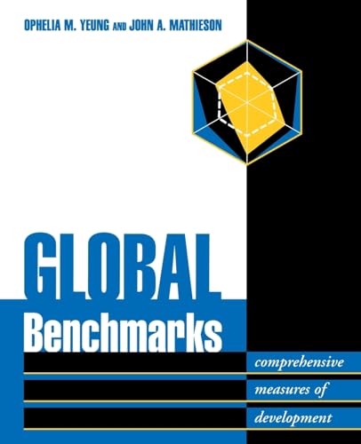 Stock image for Global Benchmarks: Comprehensive Measures of Development. for sale by Brentwood Books