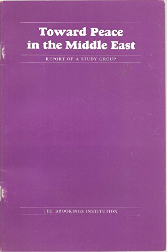 Beispielbild fr Toward Peace in the Middle East: Report of a Study Group zum Verkauf von Wonder Book