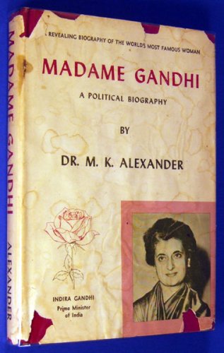 Stock image for Madame Gandhi, A Political Biography for sale by Take Five Books