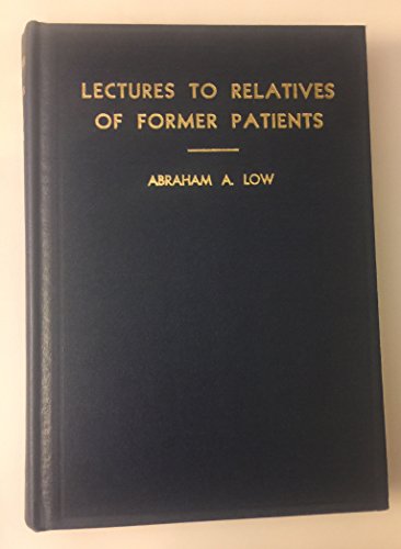 Imagen de archivo de Lectures to Relatives of Former Patients a la venta por ThriftBooks-Dallas