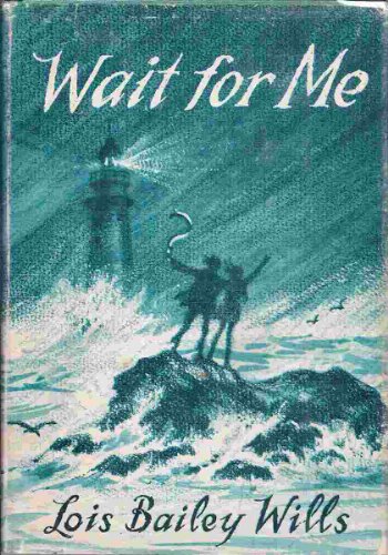 Wait for Me: A Novel