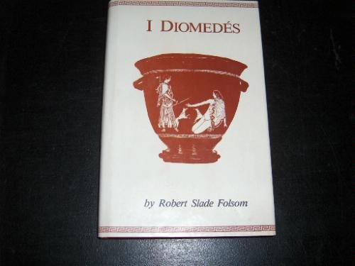 Beispielbild fr I, Diomedes zum Verkauf von Celt Books