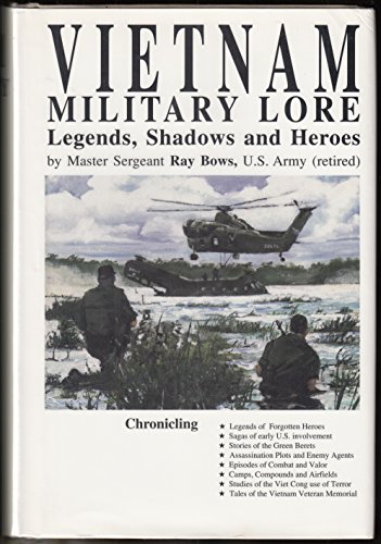 Vietnam Military Lore: Legends, Shadows & Heroes (Signed)