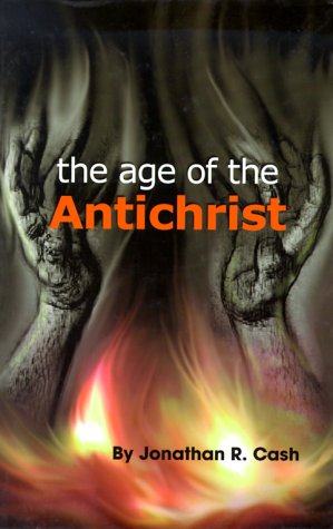 Imagen de archivo de The Age of the Antichrist a la venta por ThriftBooks-Dallas