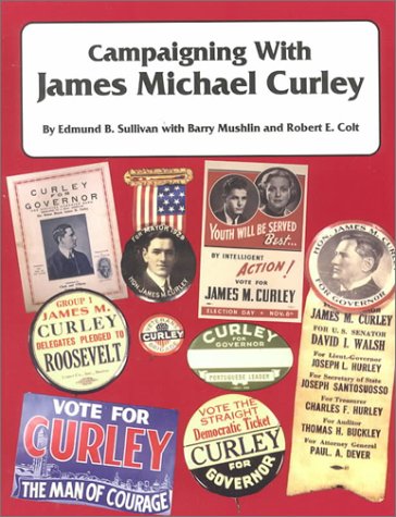 9780815805366: Campaigning With James Michael Curley