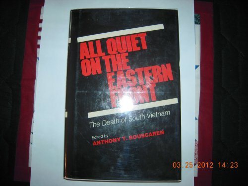 9780815950189: All Quiet on the Eastern Front: The Death of South Vietnam : A Symposium
