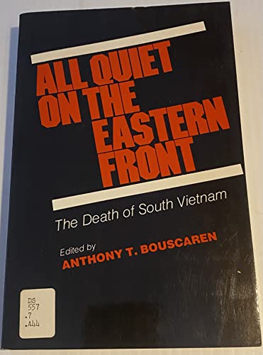 9780815950196: All Quiet on the Eastern Front: The Death of South Vietnam : A Symposium