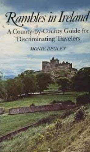 Rambles in Ireland and a County-by-County guide for descriminating travelers