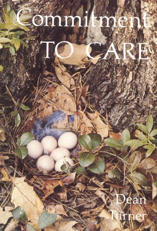 Stock image for Commitment to Care : An Integrated Philosophy of Science, Education, and Religion for sale by Better World Books