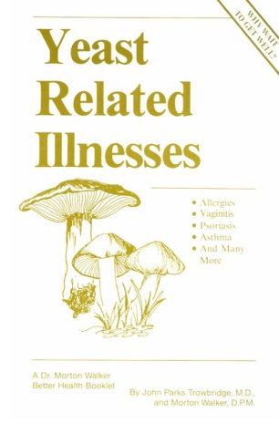 Yeast Related Illnesses (9780815952299) by Trowbridge, John Parks