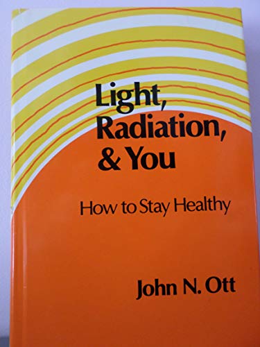 9780815953142: Title: Light Radiation and You How to Stay Healthy