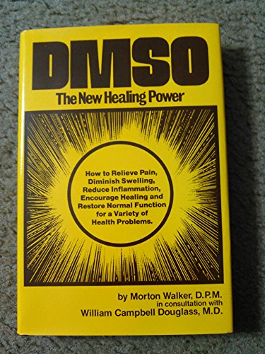 Imagen de archivo de DMSO: The New Healing Power a la venta por Books Unplugged