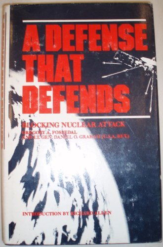 Beispielbild fr Defense That Defends: Blocking Nuclear Attack zum Verkauf von Wonder Book