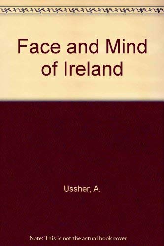 Beispielbild fr The Face & Mind of Ireland zum Verkauf von ThriftBooks-Atlanta