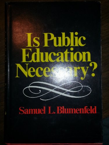 Is Public Education Necessary?