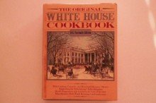 9780815964131: The original White House cookbook